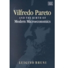 Image for Vilfredo Pareto and the Birth of Modern Microeconomics