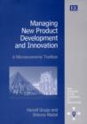 Image for Managing New Product Development and Innovation : A Microeconomic Toolbox