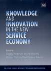 Image for Knowledge and Innovation in the New Service Economy