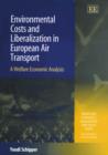 Image for Environmental costs and liberalization in European air transport  : a welfare economic analysis