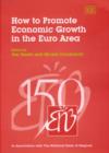 Image for How to Promote Economic Growth in the Euro Area