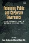 Image for Reforming public and corporate governance  : management and the market in Australia, Britain and Korea