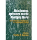 Image for Biotechnology, agriculture and the developing world  : the distributional implications of technological change