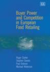 Image for Buyer power and competition in European food retailing