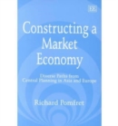 Image for Constructing a Market Economy