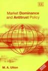 Image for Market Dominance and Antitrust Policy, Second Edition