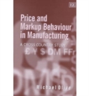 Image for Price and Markup Behaviour in Manufacturing