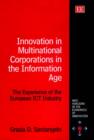 Image for Innovation in multinational corporations in the information age  : the experience of the European ICT industry