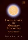 Image for Controversies in Monetary Economics