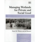 Image for Managing Wetlands for Private and Social Good