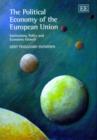 Image for The political economy of the European Union  : institutions, policy and economic growth