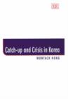 Image for Catch-up and Crisis in Korea