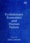 Image for Evolutionary Economics and Human Nature