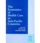 Image for The Economics of Health Care in Asia-Pacific Countries