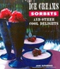 Image for Ice Creams Sorbets Oth Cool Delightsuthering Jane