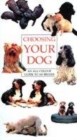 Image for Choosing Your Dog