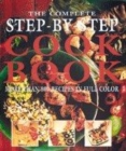 Image for The complete step-by-step cookbook
