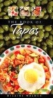 Image for The book of tapas and Spanish cooking