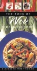 Image for The Book of Wok and Stir-Fry Dishes