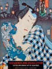 Image for Decadence and dissolution  : tattoo &amp; kabuki designs by Kunichika