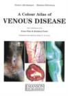 Image for A Colour Atlas of Venous Disease