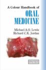 Image for A colour handbook of oral medicine