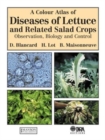 Image for A Colour Atlas of Diseases of Lettuce and Related Salad Crops