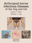 Image for Arthropod-Borne Infectious Diseases of the Dog and Cat