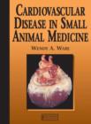 Image for Cardiovascular disease in small animal medicine