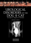 Image for Urological disorders of the dog and cat  : investigation, diagnosis and treatment