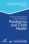 Image for The Great Ormond Street Colour Handbook of Paediatrics and Child Health