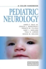 Image for Pediatric neurology  : a color handbook