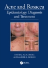 Image for Acne and rosacea  : epidemiology, diagnosis and treatment