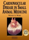Image for Cardiovascular Disease in Small Animal Medicine
