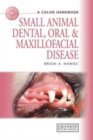 Image for Small Animal Dental, Oral and Maxillofacial Disease