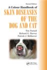 Image for Skin Diseases of the Dog and Cat: A Colour Handbook, Second Edition