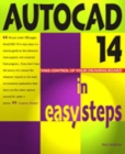 Image for AutoCAD in easy steps : Covers Version 14 for PC and Mac