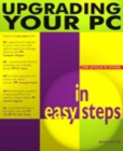 Image for Upgrading your PC in easy steps