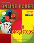 Image for Online Poker in Easy Steps