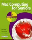 Image for Mac Computing for Seniors in Easy Steps