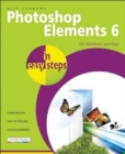 Image for Photoshop Elements 6 in easy steps  : edit, display, organize and share your photos