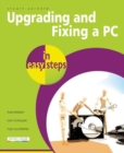 Image for Upgrading And Fixing A PC In Easy Steps