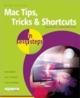 Image for Mac tips, tricks &amp; shortcuts in easy steps  : covers OS X Mountain Lion (OS X version 10.8)