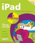 Image for iPad in easy steps  : covers all models of iPad with iOS 9