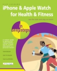 Image for iPhone &amp; Apple Watch for health &amp; fitness in easy steps