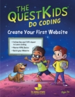 Image for Create Your First Website in easy steps : The QuestKids children&#39;s series