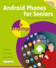 Image for Android Phones for Seniors in easy steps : Updated for Android version 10
