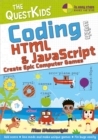 Image for Coding with HTML &amp; JavaScript  : create epic computer games