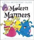 Image for Little Monster&#39;s Guide to Modern Manners
