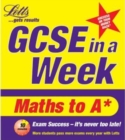 Image for GCSE in a Week: Maths to A*